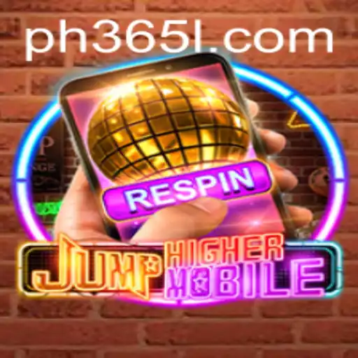JumpHighermobile: Revolutionizing Mobile Gaming in the Era of Ph 365